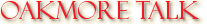 Oakmore talk